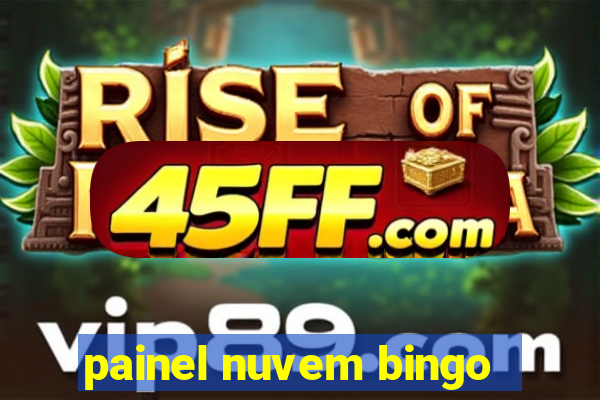 painel nuvem bingo